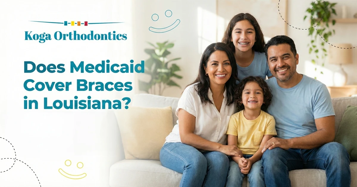 Does Medicaid Cover Braces in Louisiana? What Families Need to Know